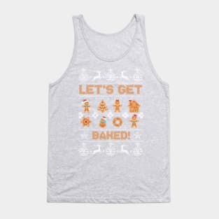 Let's Get Baked Tank Top